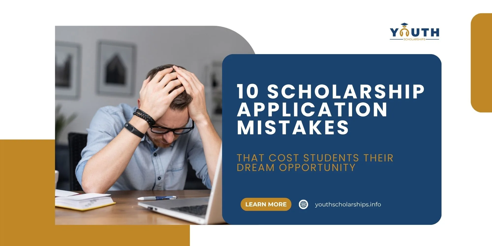 10 Scholarship Application Mistakes That Cost Students Their Dream Opportunity