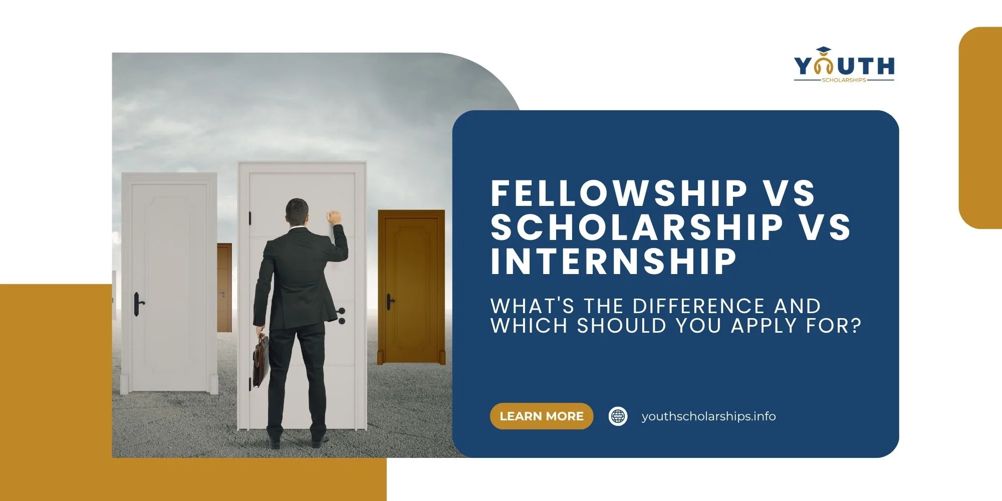 Fellowship vs Scholarship vs Internship: What's the Difference and Which Should You Apply For?