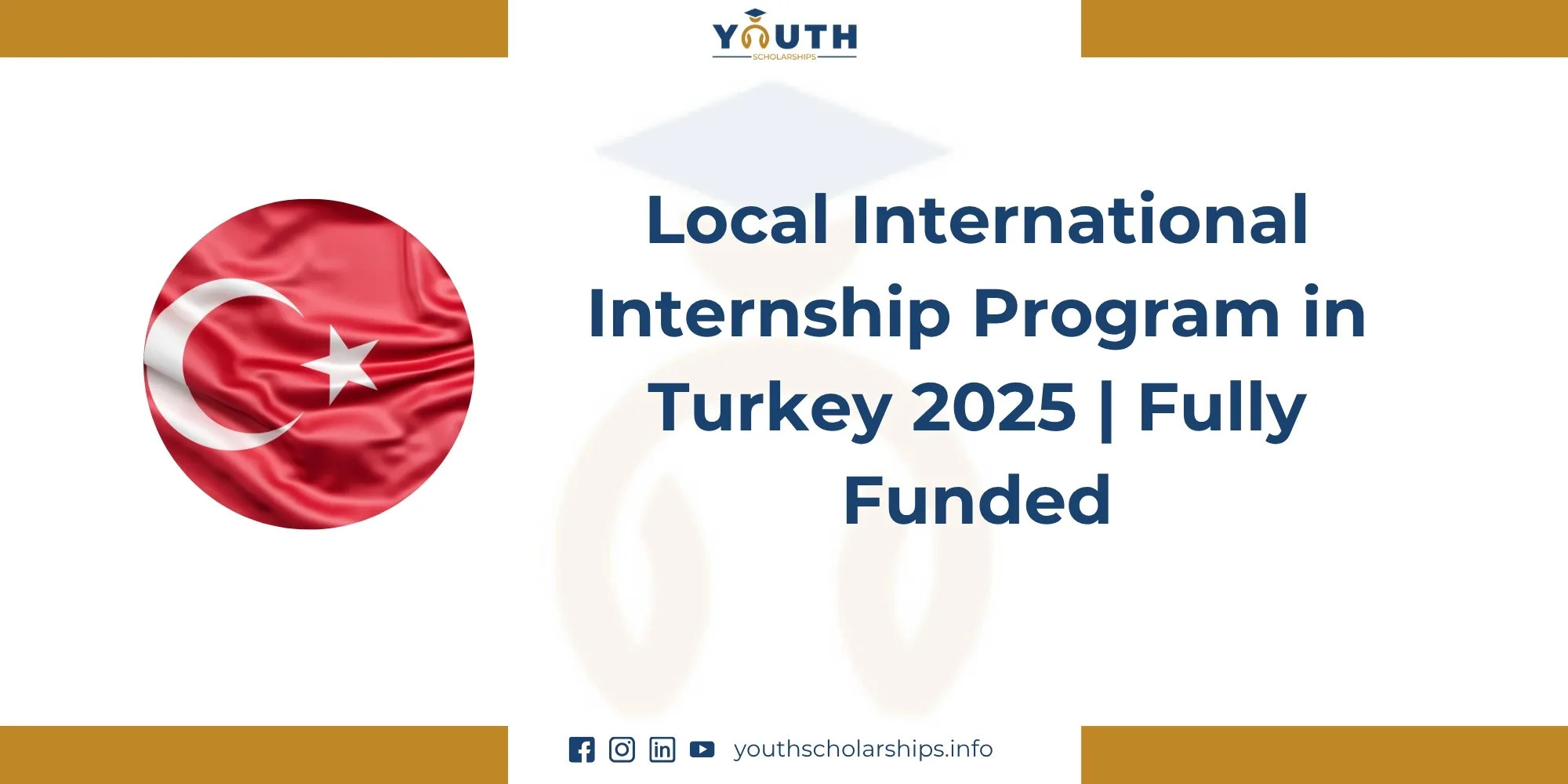 Local International Internship Program in Turkey 2025 | Fully Funded