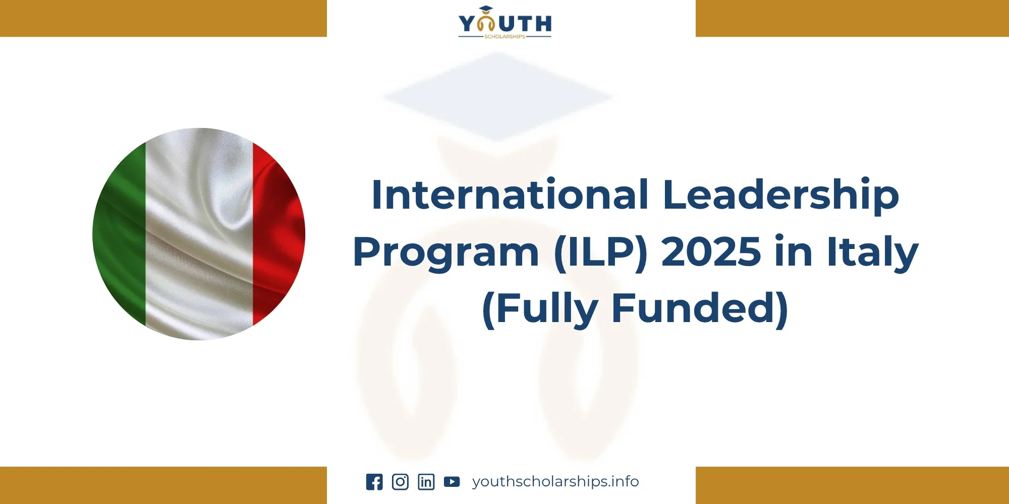  International Leadership Program (ILP) 2025 in Italy 