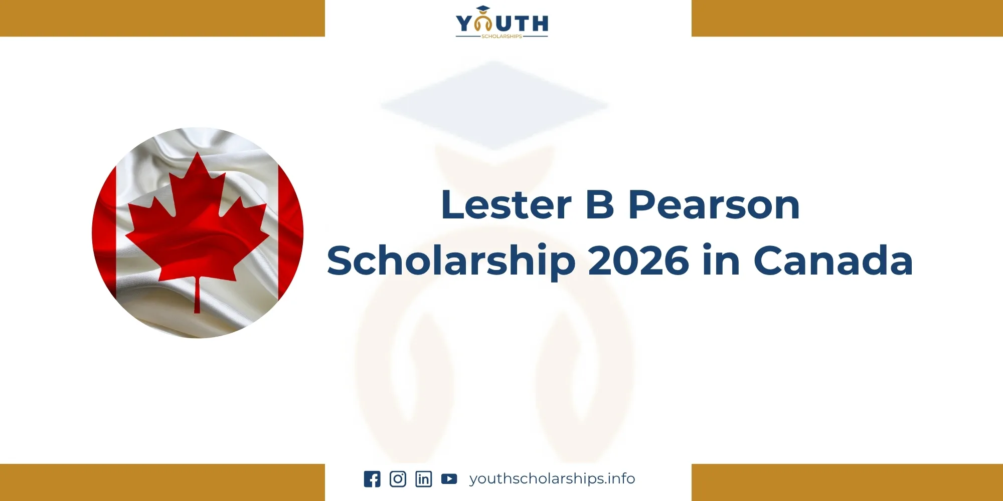 Lester B Pearson Scholarship 2026 in Canada