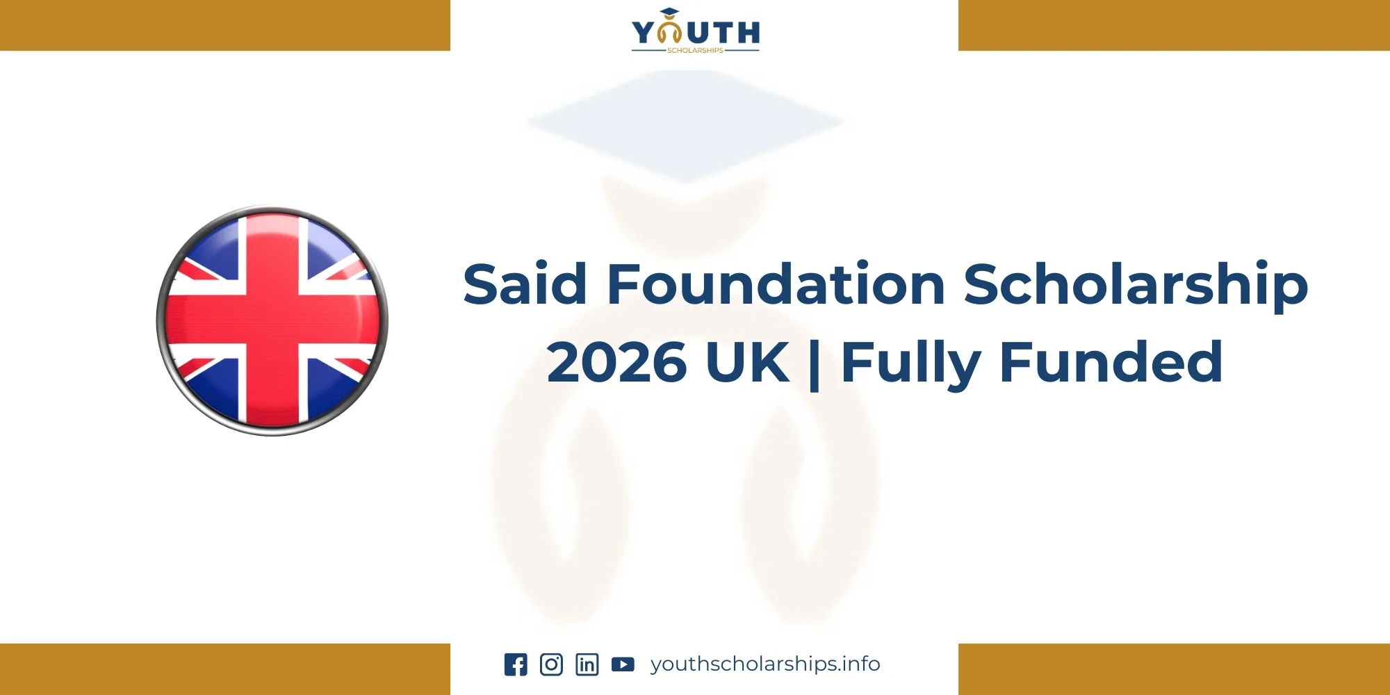 Said Foundation Scholarship 2026 in UK | Fully Funded