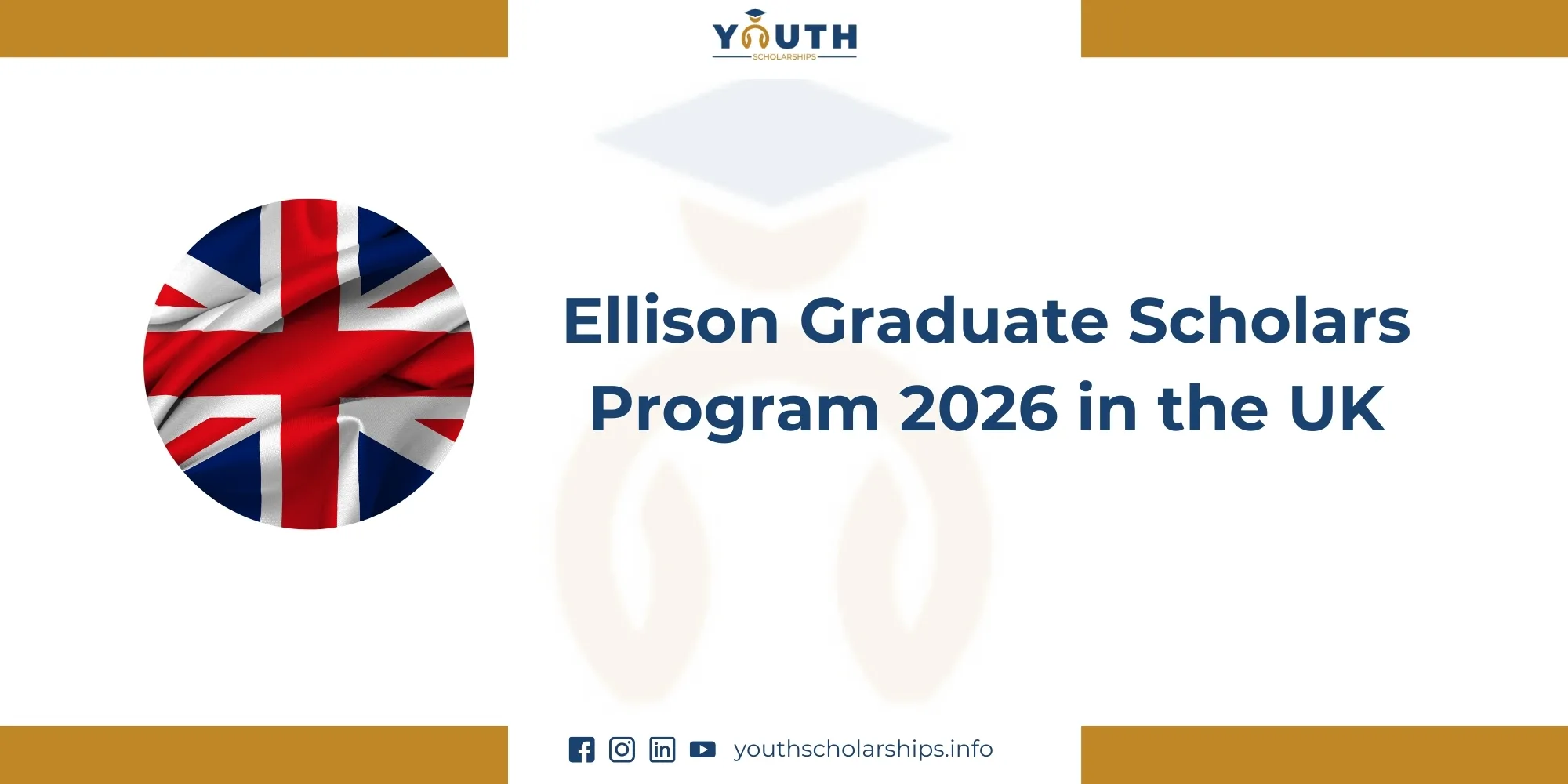 Ellison Graduate Scholars Program 2026 UK | Fully Funded