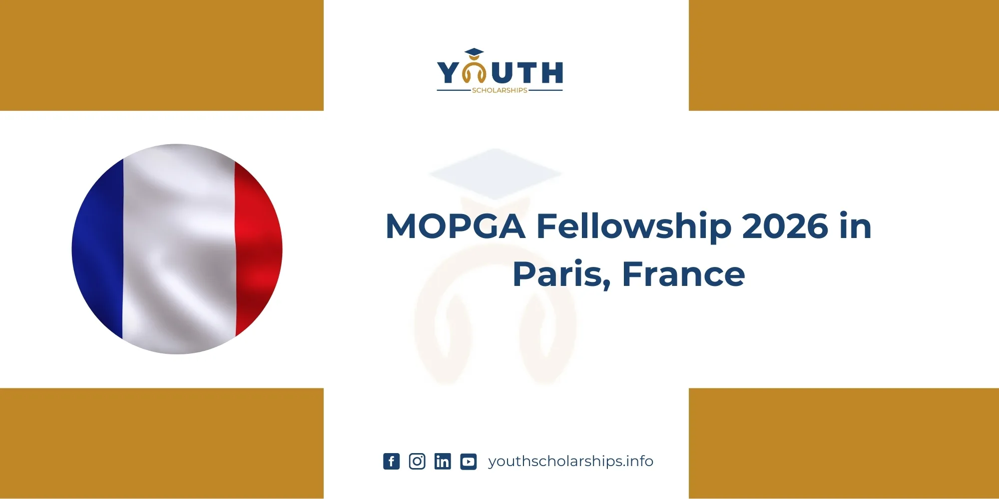 MOPGA Fellowship 2026 in Paris, France | Fully Funded
