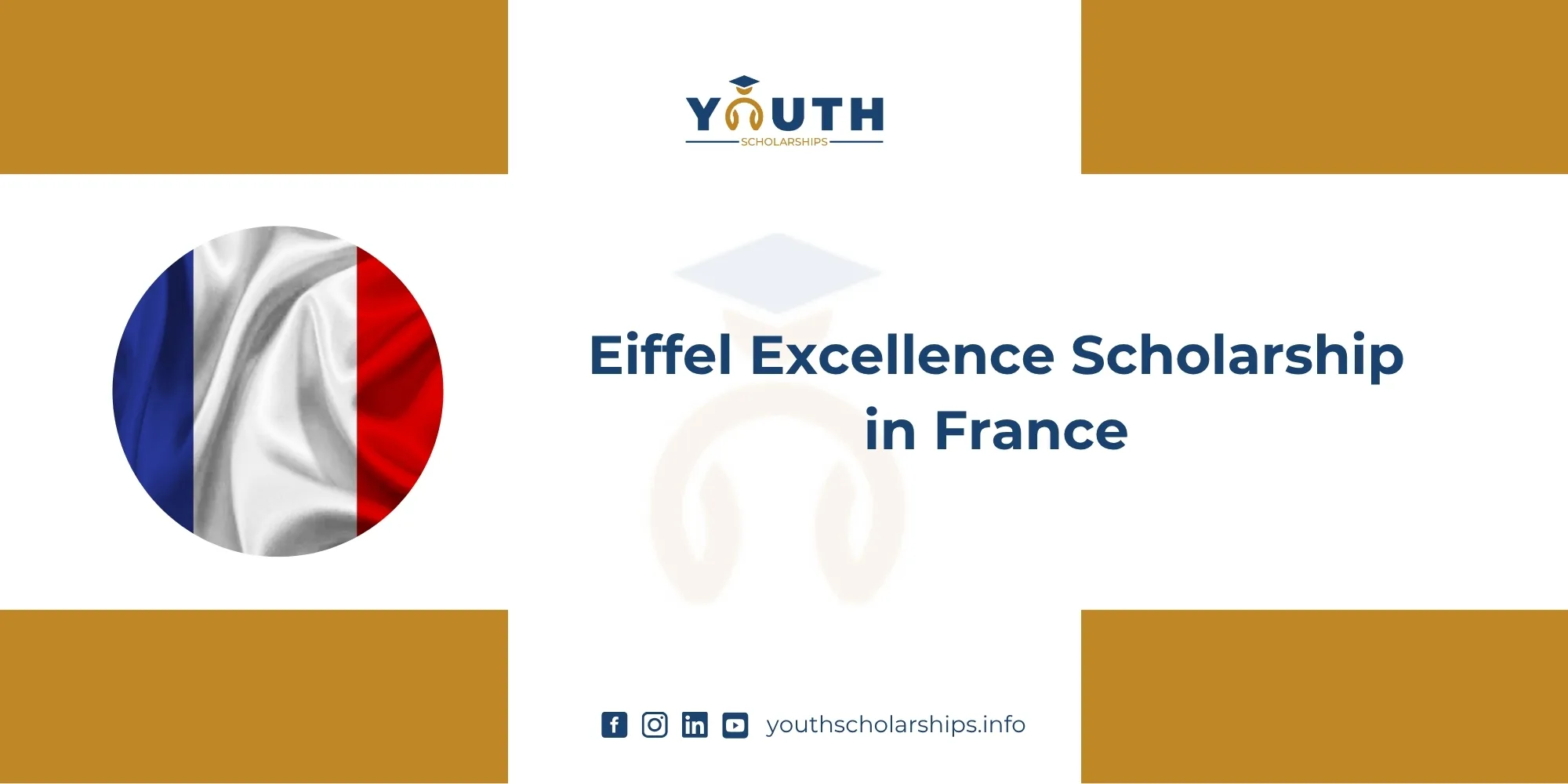 Eiffel Excellence Scholarship in France
