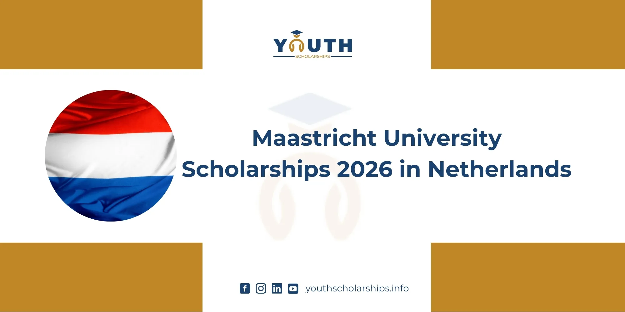 Maastricht University Scholarships 2026 in Netherlands