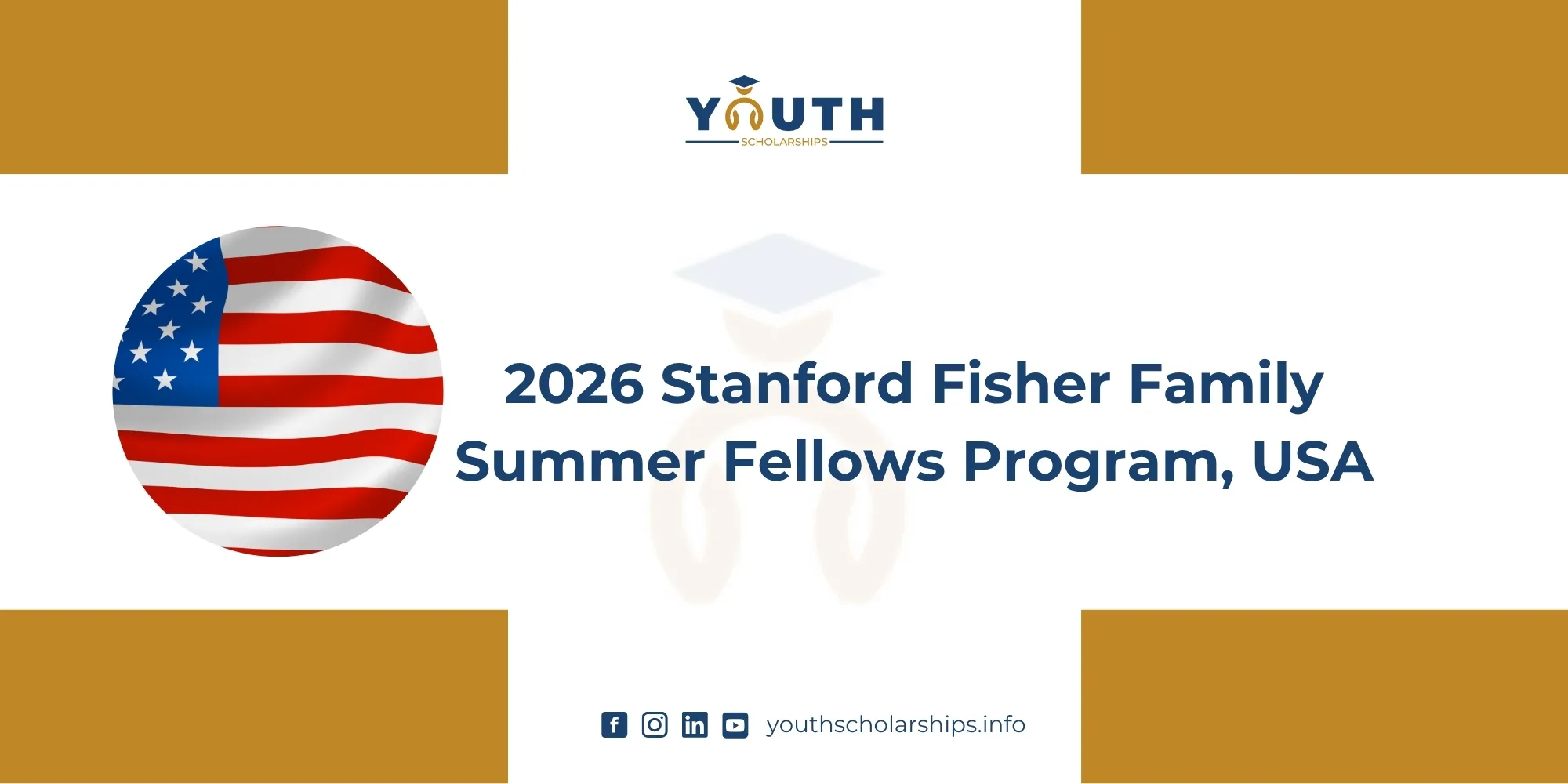 2026 Stanford Fisher Family Summer Fellows Program, USA