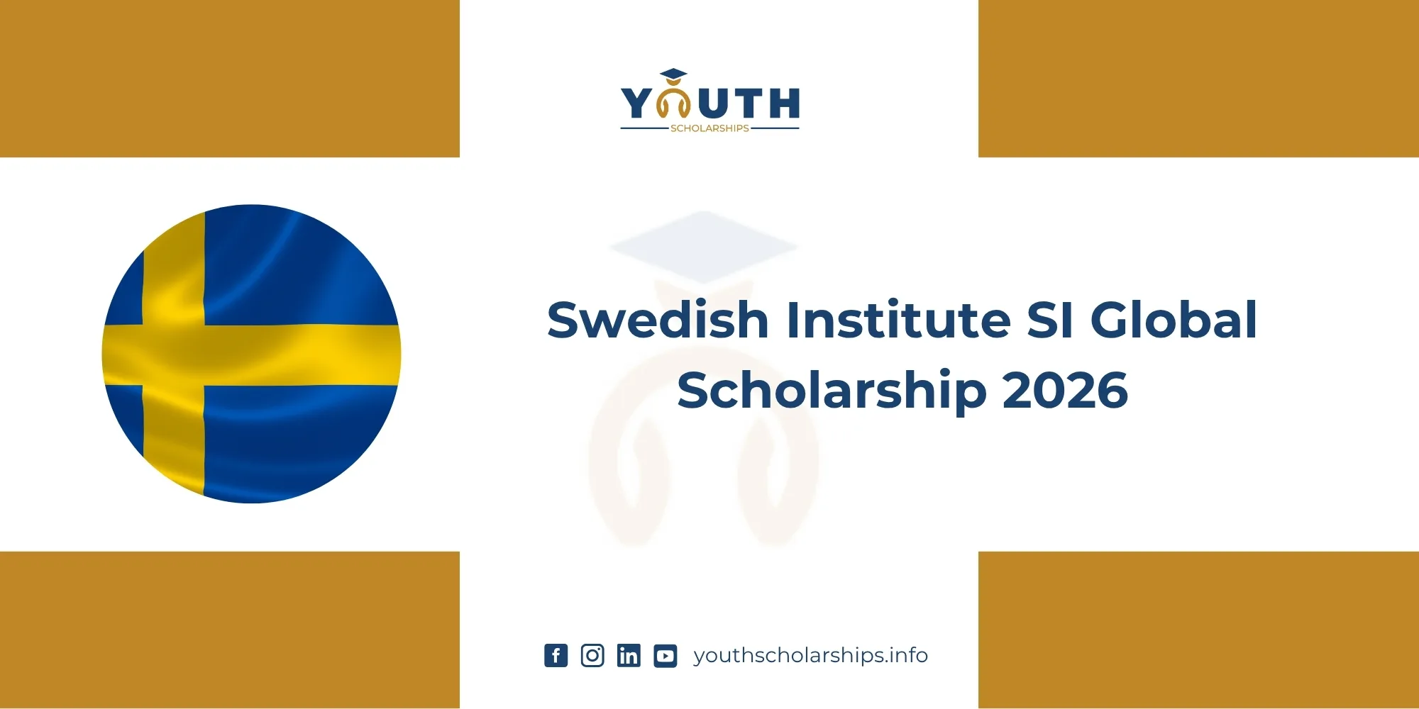 Swedish Institute SI Global Scholarship 2026