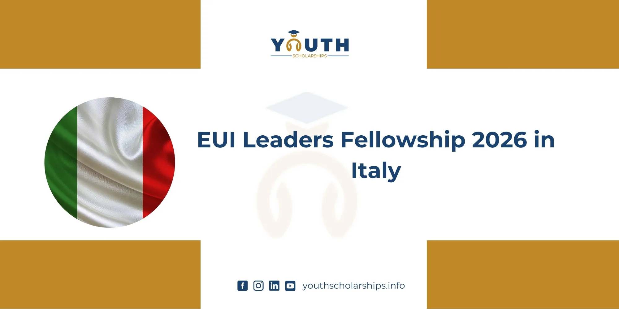 EUI Leaders Fellowship 2026 in Italy | Fully Funded