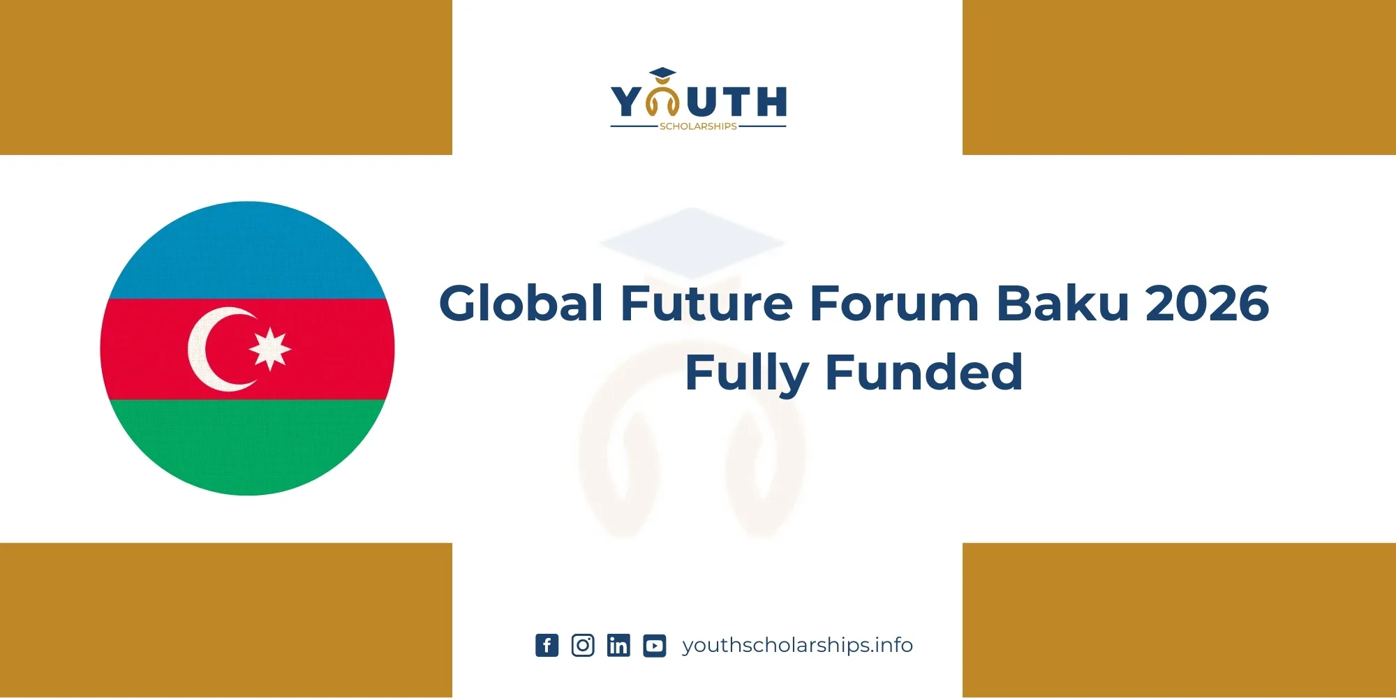 Global Future Forum Baku 2026 | Fully Funded