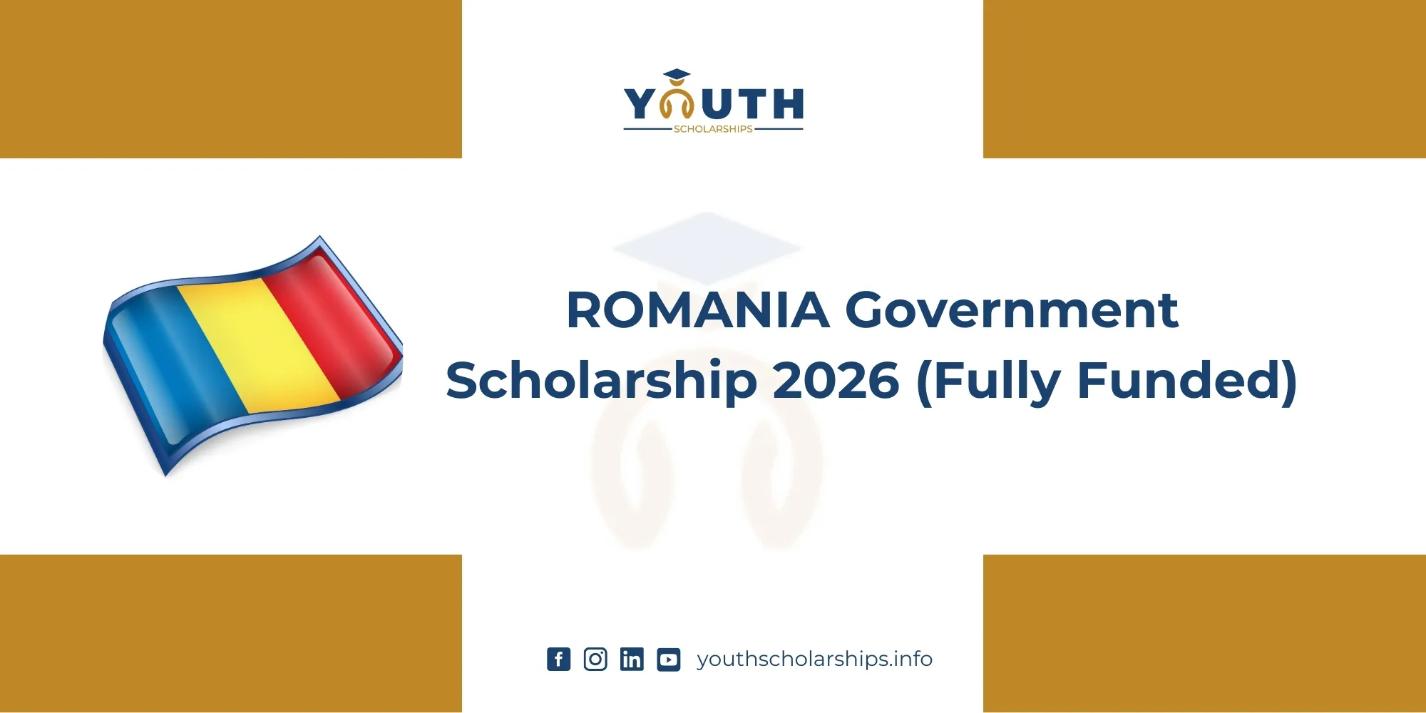 ROMANIA Government Scholarship 2026 | Fully Funded