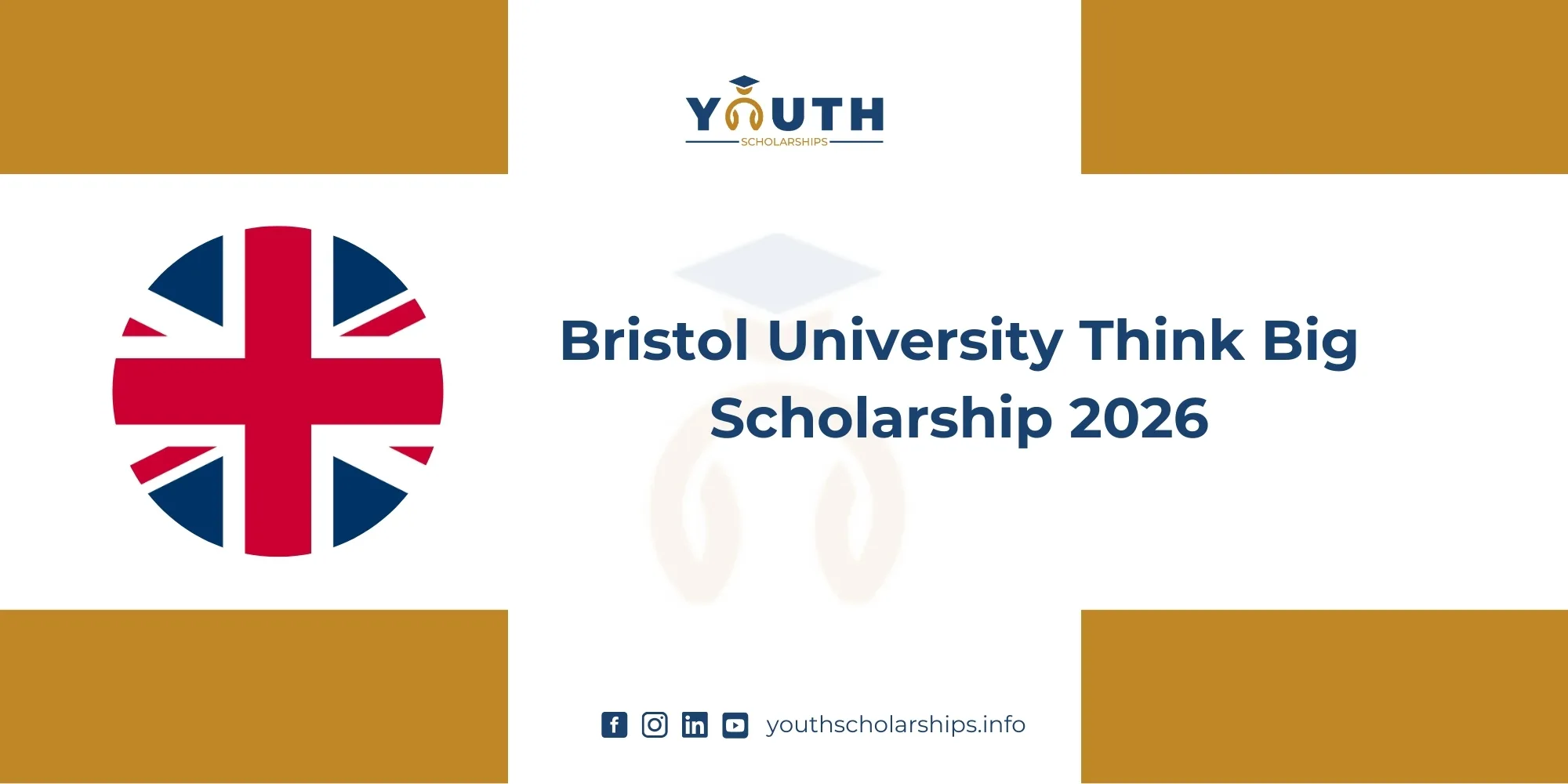 Bristol University Think Big Scholarship 2026