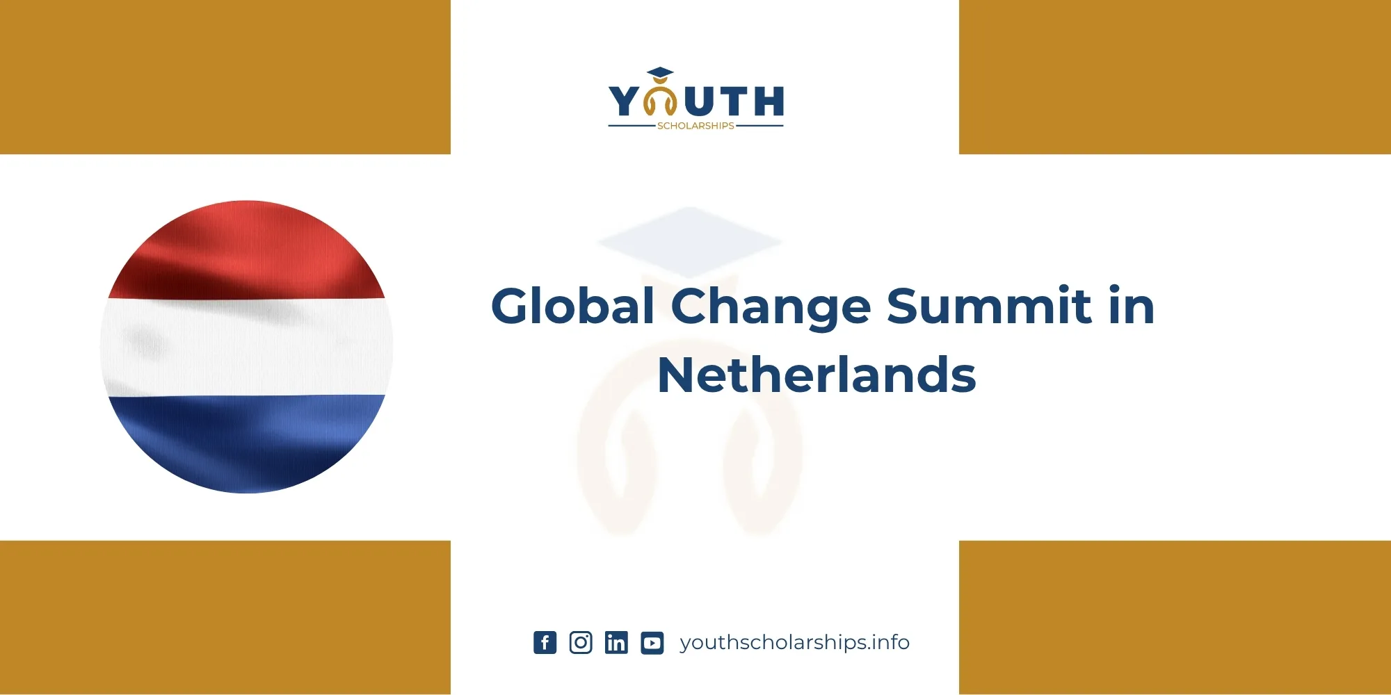 Global Change Summit in Netherlands | Fully Funded