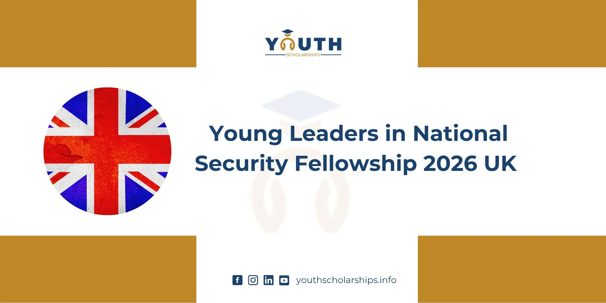 Young Leaders in National Security Fellowship 2026 UK | Funded