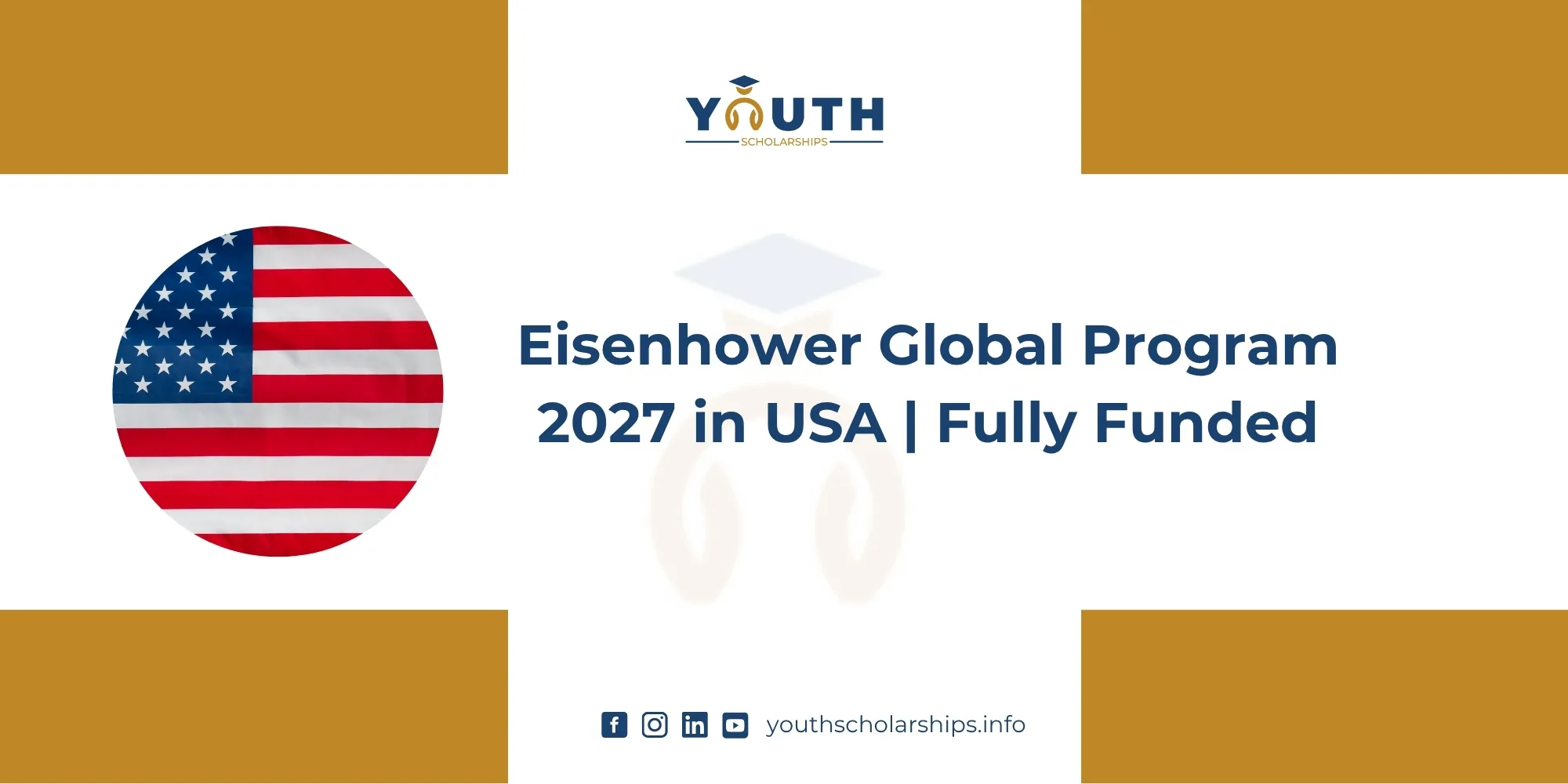 Eisenhower Global Program 2027 in USA | Fully Funded
