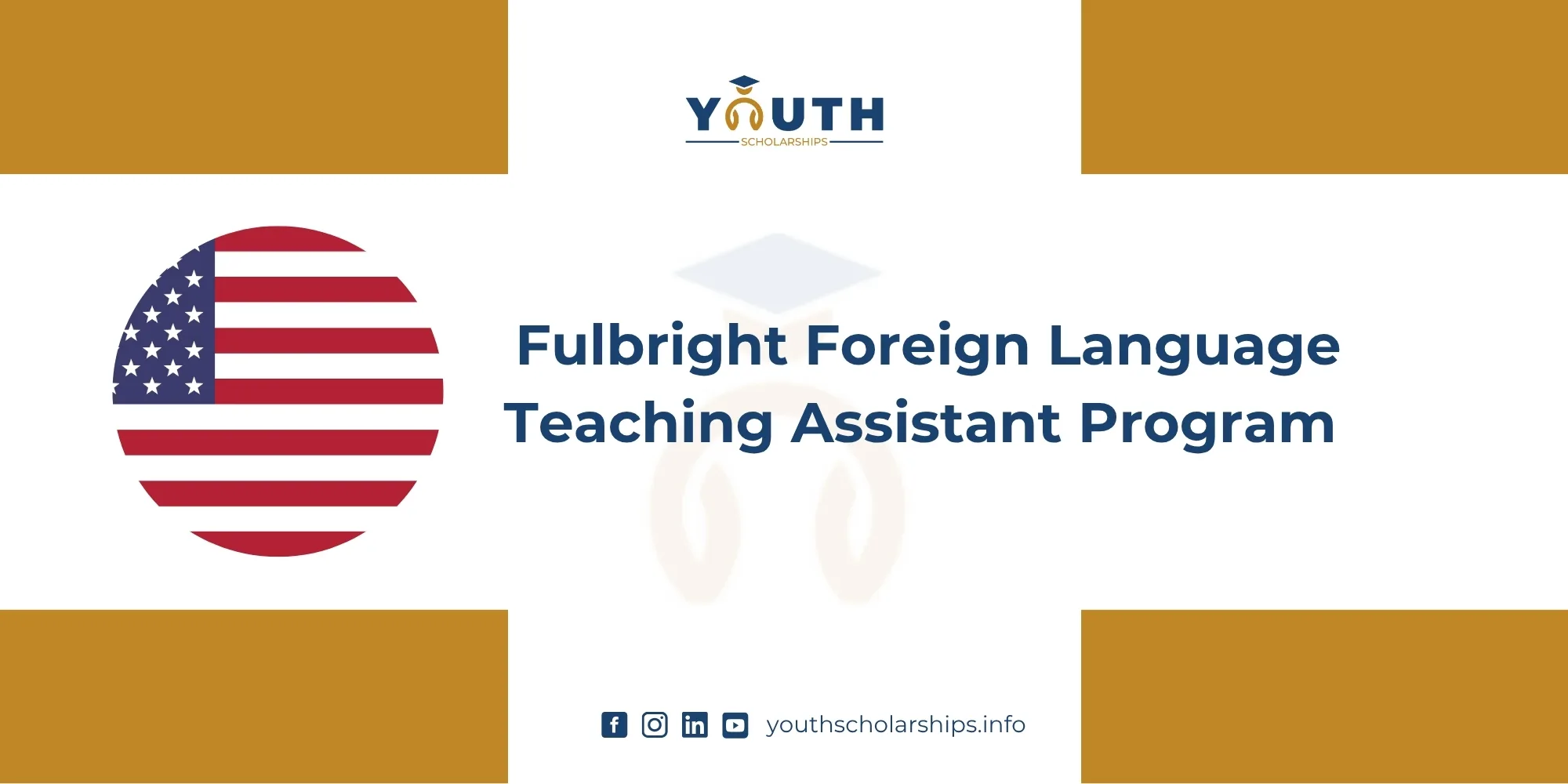 Fulbright Foreign Language Teaching Assistant Program in USA