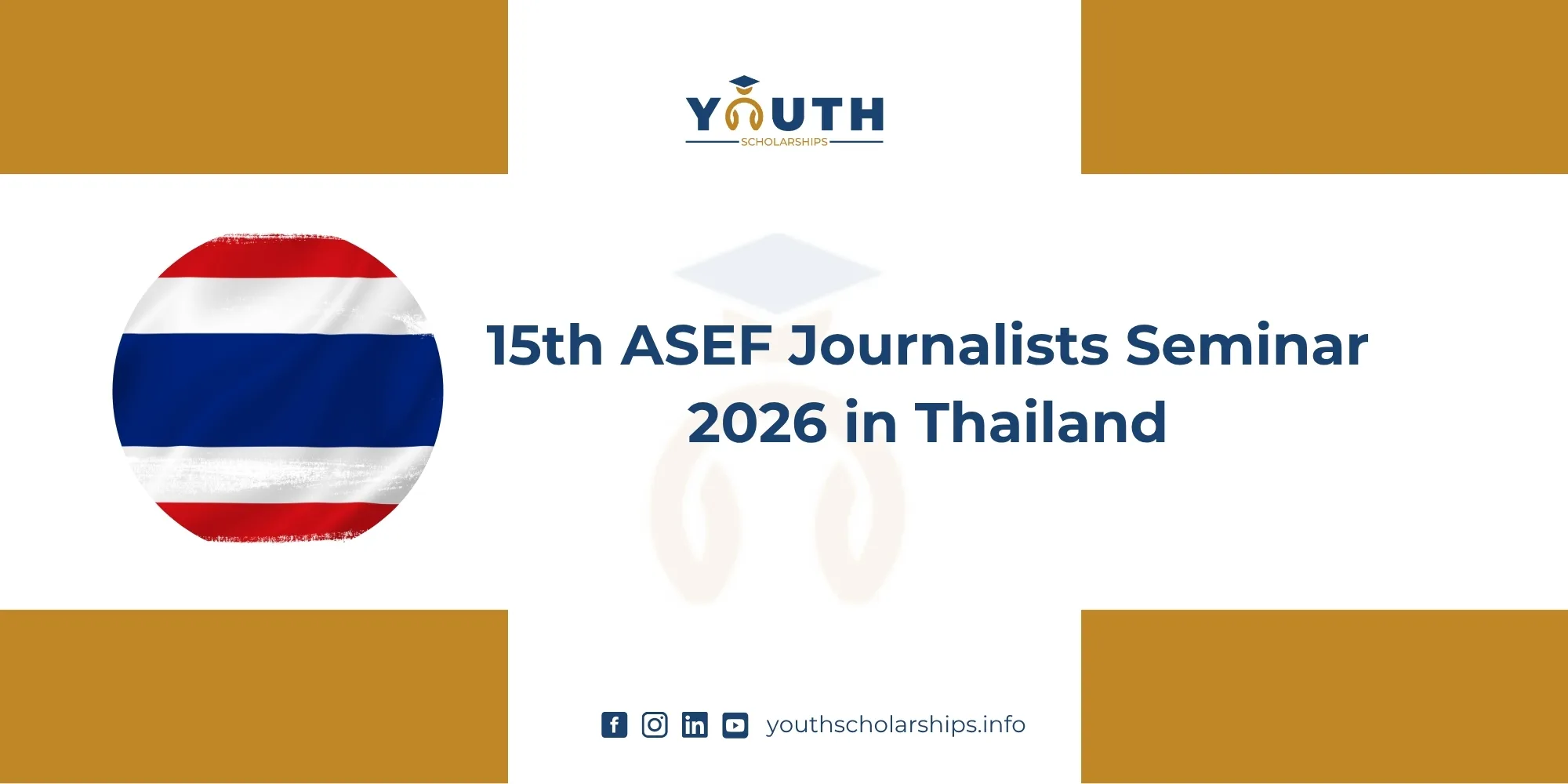 15th ASEF Journalists Seminar 2026 in Thailand