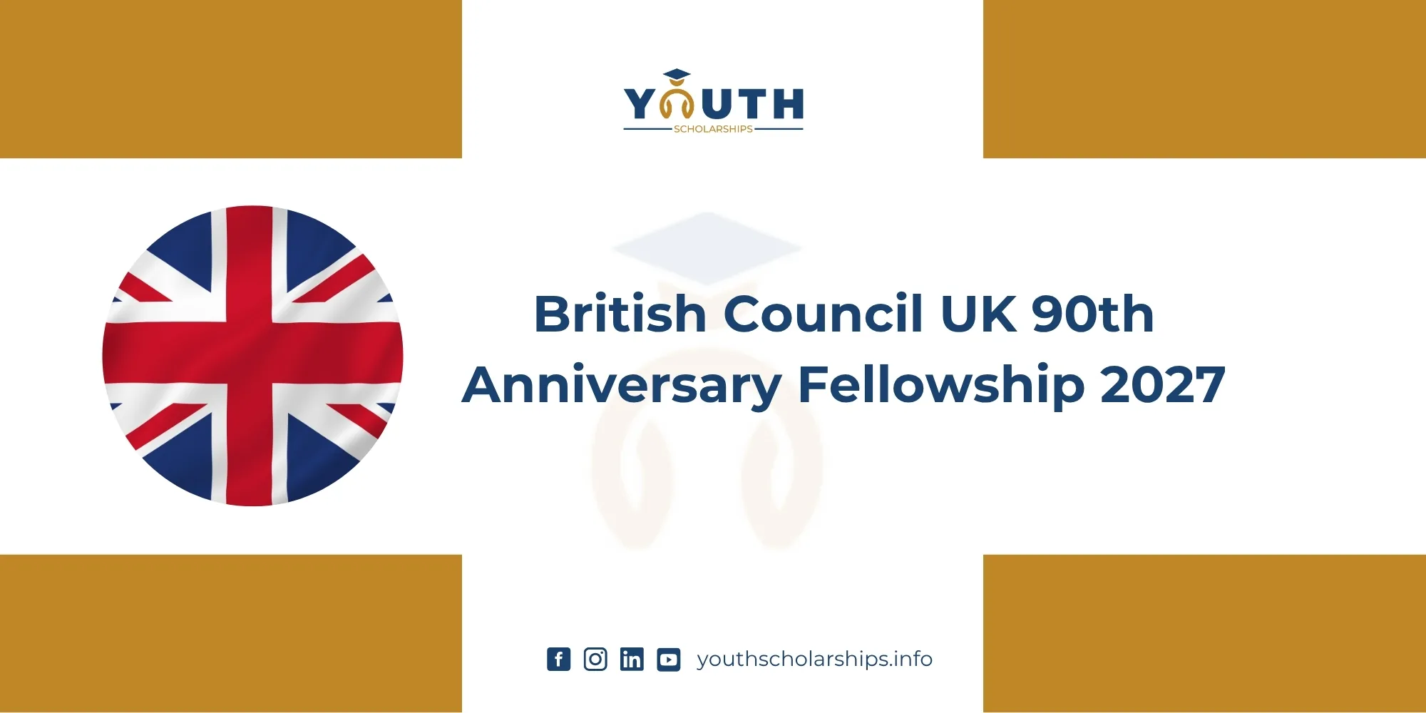 British Council UK 90th Anniversary Fellowship 2027
