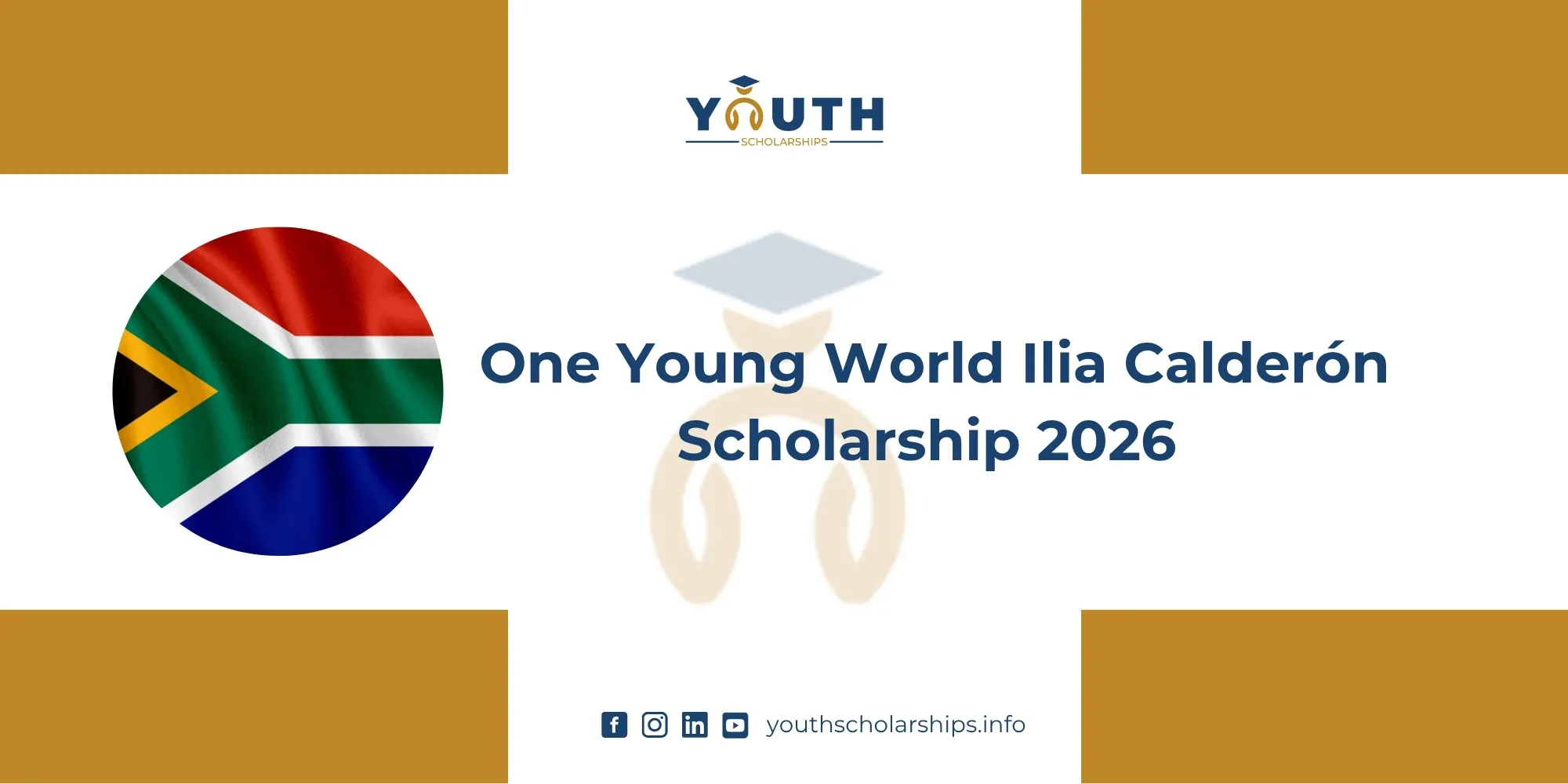 One Young World Ilia Calderón Scholarship 2026 | Fully Funded