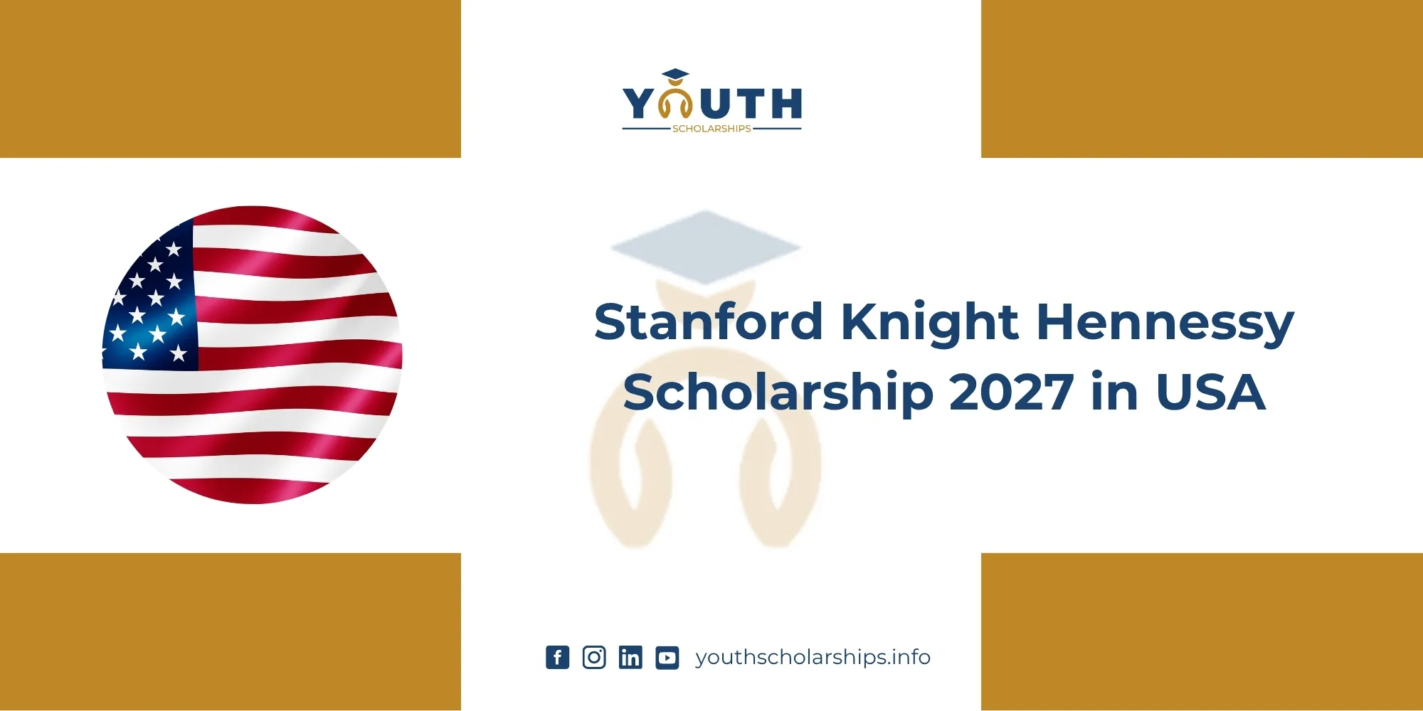 Apply for the Fully Funded Stanford Knight-Hennessy Scholarship 2027
