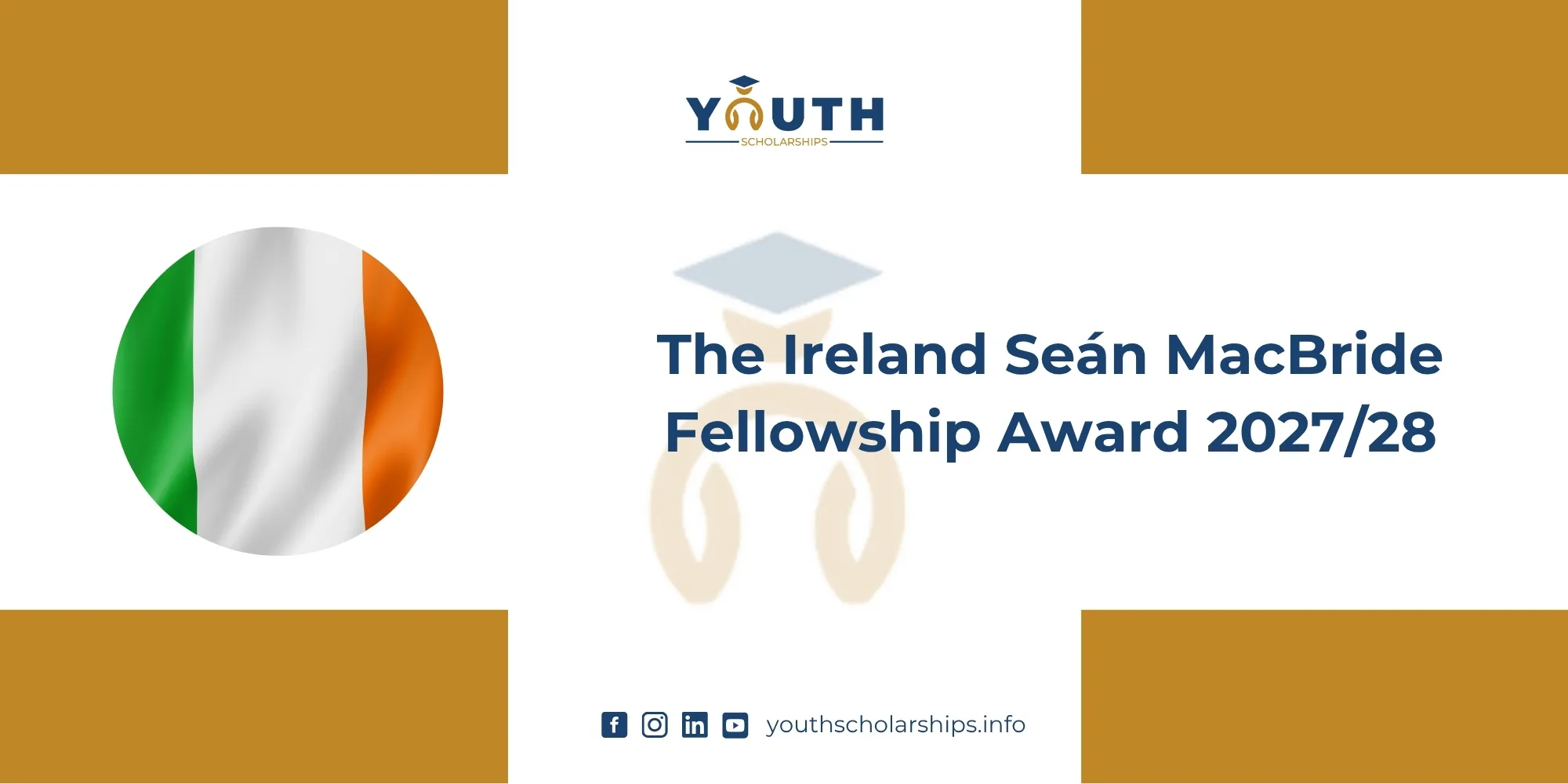The Ireland Seán MacBride Fellowship Award 2027/28
