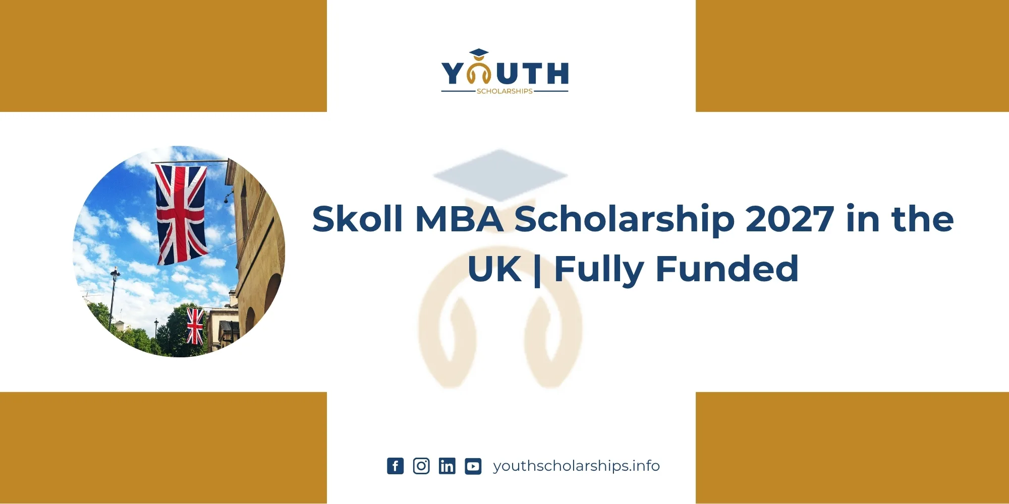 Skoll MBA Scholarship 2027 in the UK | Fully Funded
