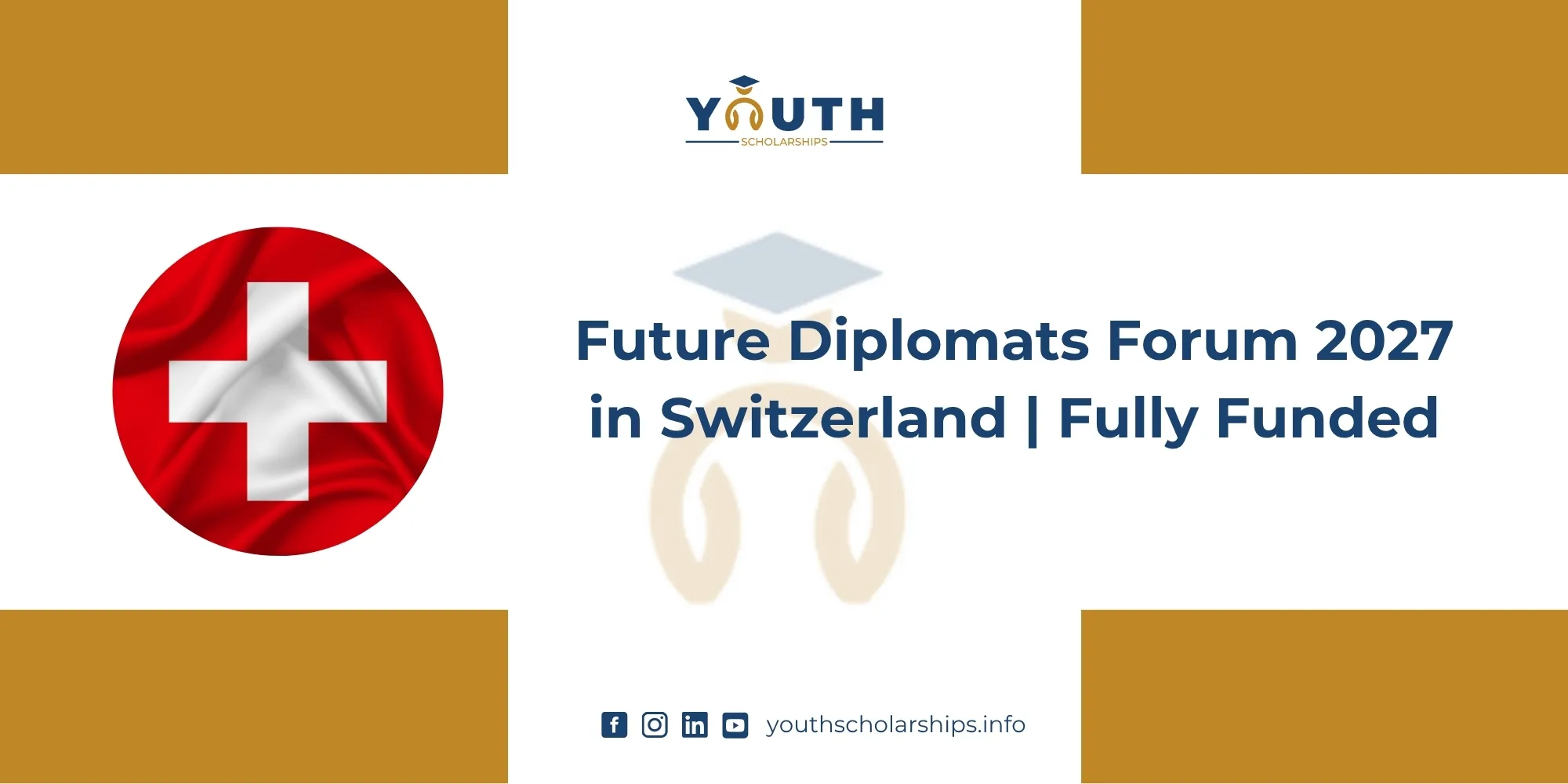 Future Diplomats Forum 2027 in Switzerland | Fully Funded