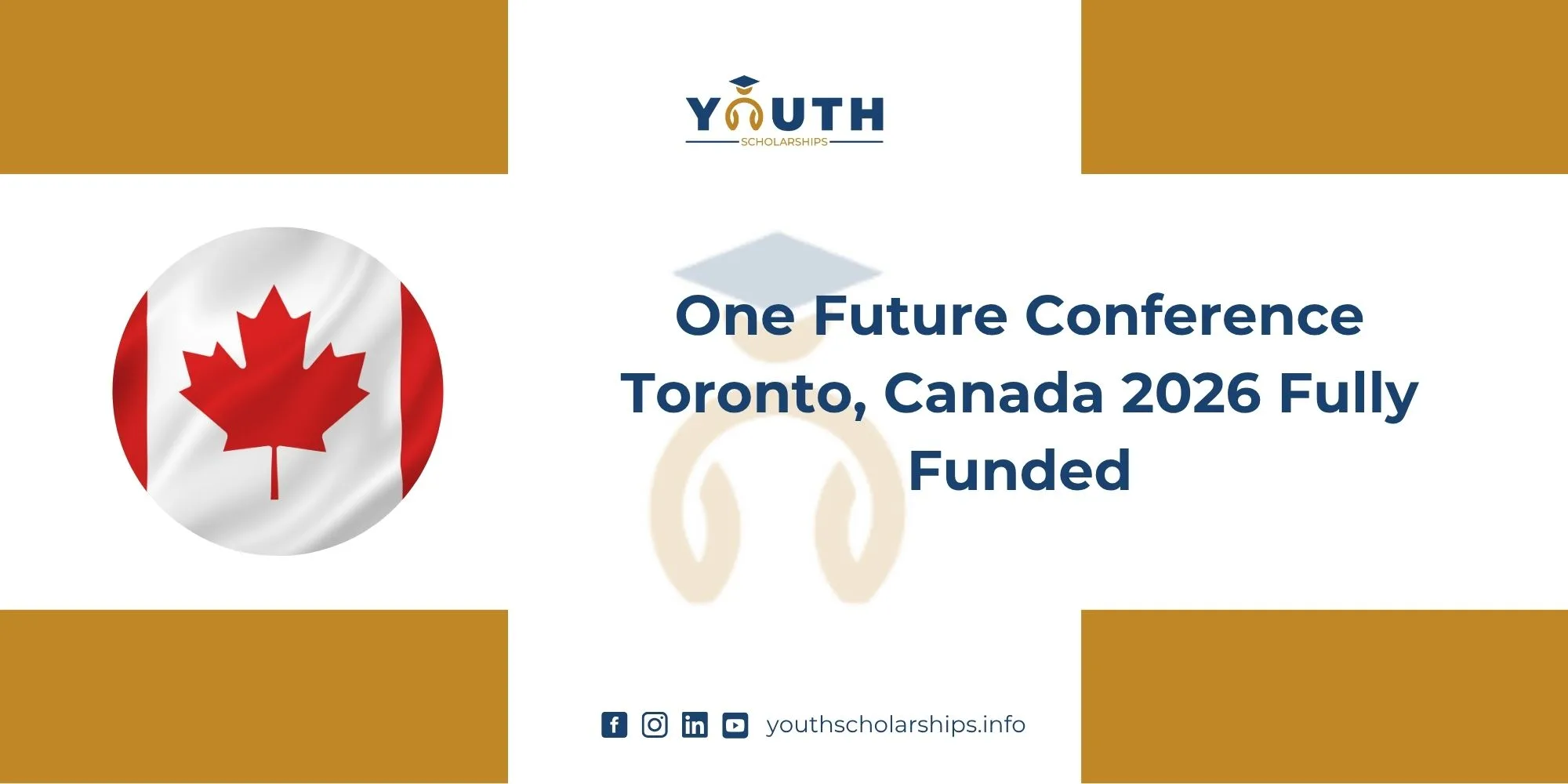One Future Conference Toronto, Canada 2026 Fully Funded