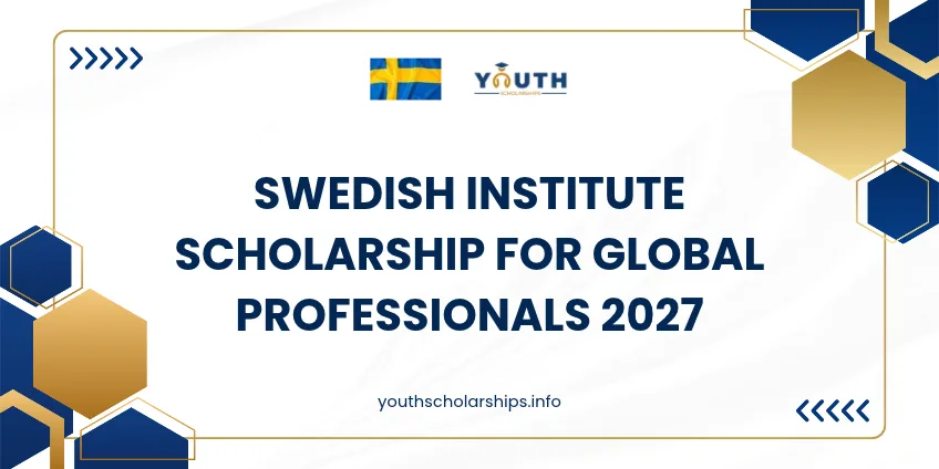 Swedish Institute Scholarship for Global Professionals 2027